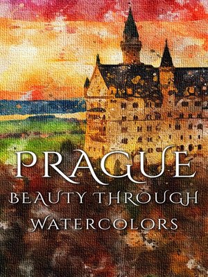 cover image of Prague Beauty Through Watercolors